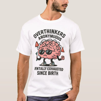 Anonieme overdenkers – Geestelijk uitgeputte herse T-shirt