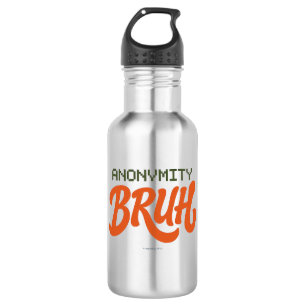 Anonymat Bruh Logo - Bouteille d'eau