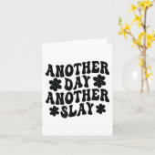 Another Day Another Slay Motivational Cool And Tre Kaart (Gele Bloem)