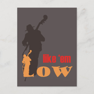 ansichtkaart - Like 'em Low (double bass) Briefkaart