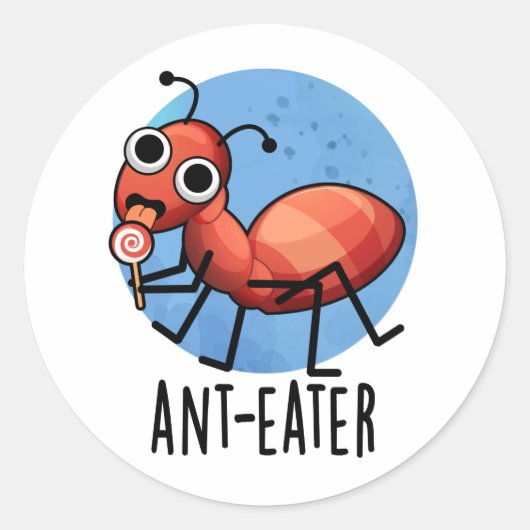Ant-eater Funny Ant Pun Ronde Sticker (Voorkant)