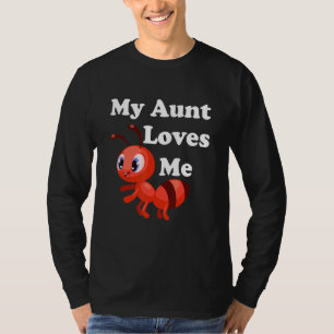 Ant Gezegde mijn tante houdt van me voor nichtje N T-shirt