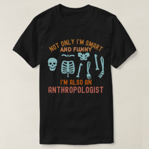 Anthropologiedocent, antropologiestudent t-shirt