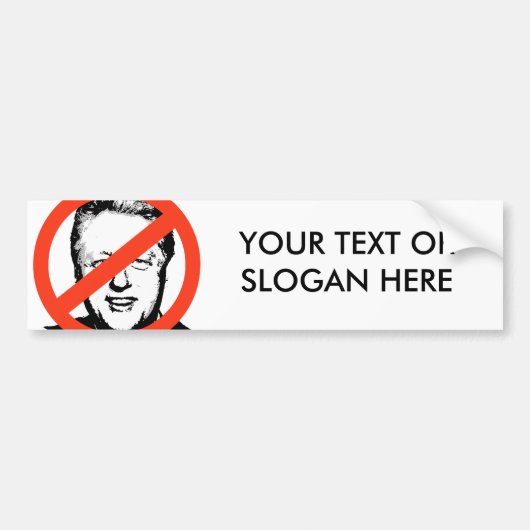 ANTI-BILL CLINTON BUMPERSTICKER (Voorkant)