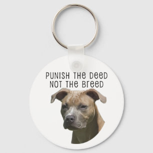 Anti-BSL straffen de dood, niet de Breed Sleutelha Sleutelhanger