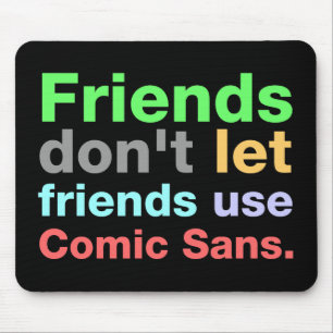 Anti-Comic Sans Font Muismat