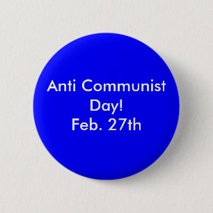 Anti-communistische dag!Feb. 27 Ronde Button 5,7 Cm