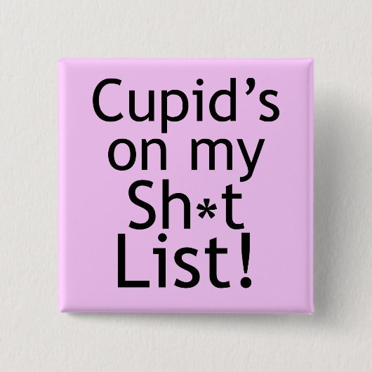 Anti-Cupid-Button Vierkante Button 5,1 Cm (Voorkant)