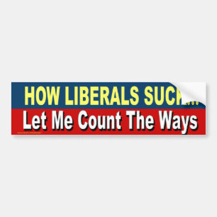 Anti-democratische sticker "How Liberals Suck.."