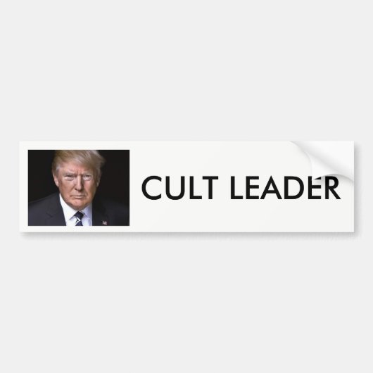 Anti-Donald Trump, "Cult Leader" Bumpersticker (Voorkant)