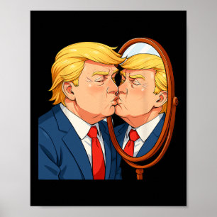 Anti-Donald Trump Kusspiegel - Narcisme Bevredigin Poster