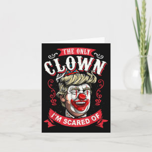 Anti Donald Trump T-Shirt Grappige Clown Weerstaan Kaart