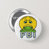 Anti-FBI Ronde Button 5,7 Cm (Voorkant /achterkant)
