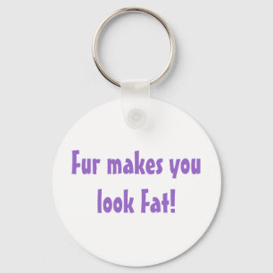 Anti-fur Quote Animal Rights Sleutelhanger