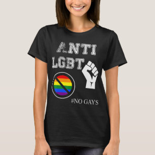 Anti-GBT en vrouwen geen Gays.png T-shirt