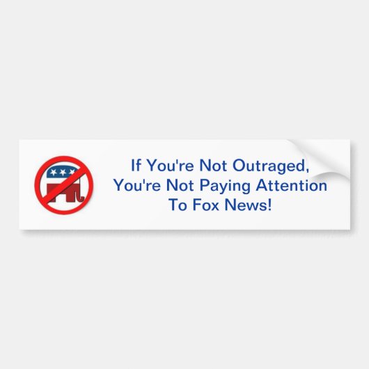 Anti-GOP verontwaardiging Bumpersticker (Voorkant)