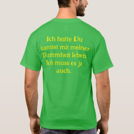 Anti Grüne Spruch T-shirt