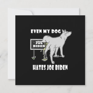 Anti Joe Biden My Dog Hates Biden Political Humor Kaart