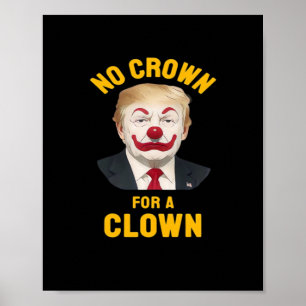 Anti-Kroon Voor Een Clown Poster