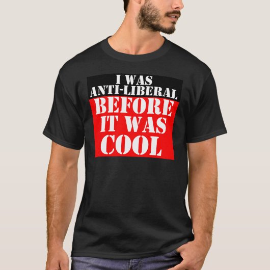 anti-liberaal-voor-het-koel t-shirt (Voorkant)