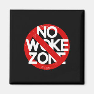 Anti Liberale Geen Woke Zone Sarcastische Republik Magneet