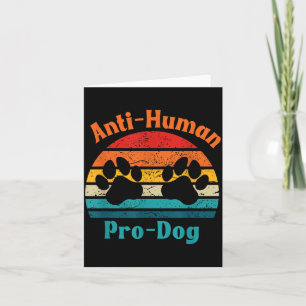 Anti Mens Pro Hond Hond Moeder Eigenaar Hond Mens Kaart