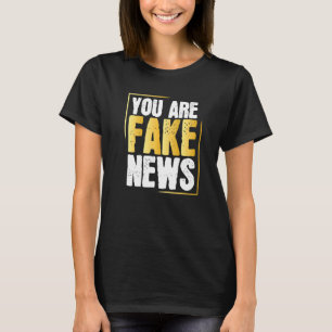 Anti nep politieke humor Fakenews citeert Gezegde T-shirt