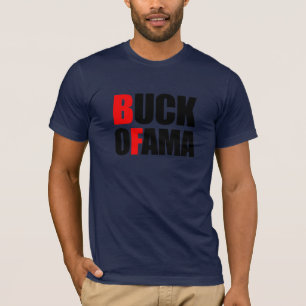 Anti-Obama - BUCK OFAMA T-SHIRT