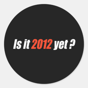 Anti-Obama Bumpersticker - Is het nog 2012? Ronde Sticker