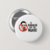 ANTI-OBAMA: EEN VERANDERING TEN KWADE RONDE BUTTON 5,7 CM (Voorkant /achterkant)