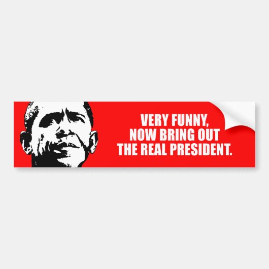 ANTI-OBAMA - Erg grappig, breng nu het echte pre n Bumpersticker (Voorkant)