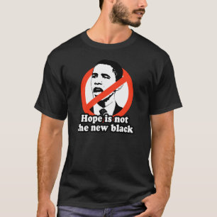 ANTI-OBAMA/HOPE IS NIET DE NIEUWE ZWARTE T-SHIRT