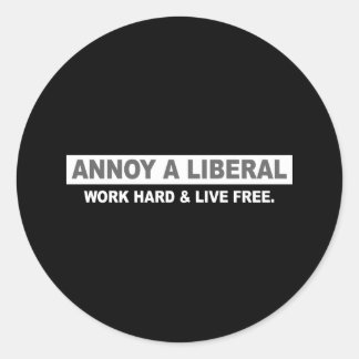 ANTI-OBAMA - IRRITEER EEN LIBERAAL. WERK HARD EN L RONDE STICKER