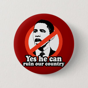 ANTI-OBAMA / JA HIJ KAN ONS LAND BEHOREN RONDE BUTTON 5,7 CM