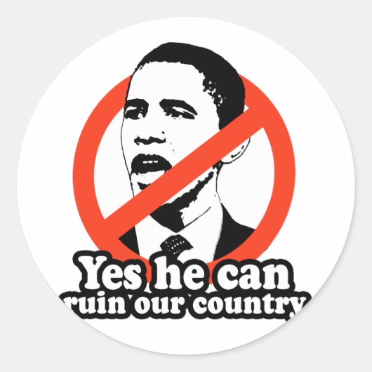 ANTI-OBAMA / JA HIJ KAN ONS LAND BEHOREN RONDE STICKER (Voorkant)
