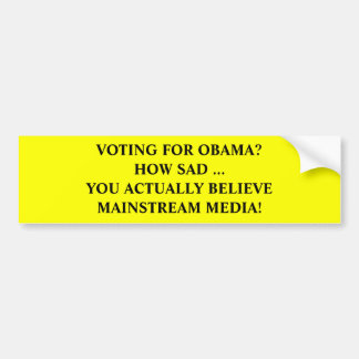Anti-Obama Mainstream Media Bumpersticker