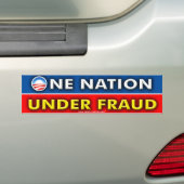 anti - Obama "One Nation under Fraud" Bumpersticker (On Car)