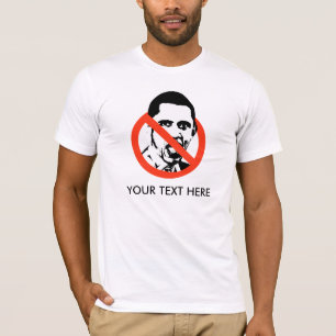 ANTI-OBAMA T-SHIRT, JOUW TEKST HIER T-SHIRT