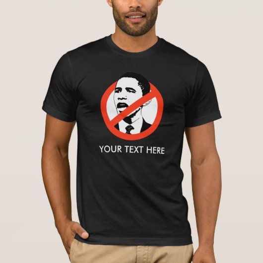ANTI-OBAMA T-SHIRT, JOUW TEKST HIER T-SHIRT (Voorkant)