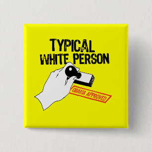 ANTI-OBAMA/TYPISCHE WIT-PERSOON VIERKANTE BUTTON 5,1 CM