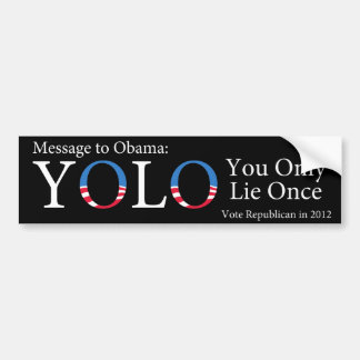 Anti-Obama YOLO (je leent maar één keer) Bumpersti Bumpersticker