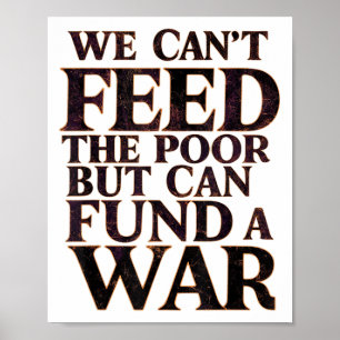 Anti-oorlogsvrede kunnen we de wereld niet voeden, poster