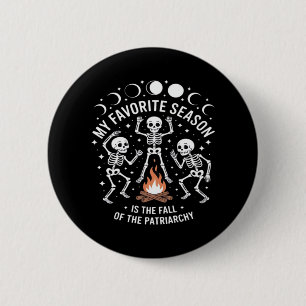 Anti Patriarchie Skelet Herfst Val Grappige Kledin Ronde Button 5,7 Cm