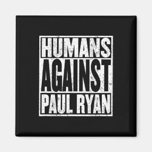 Anti Paul Ryan T-shirt Grappige Weerstand Tee Magneet