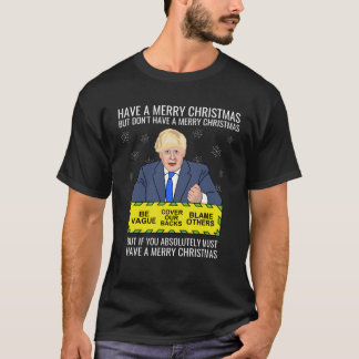 Anti PM Johnson Conservative Tory Political Boris  T-shirt