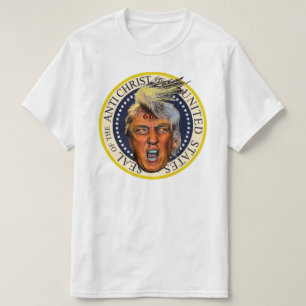 Anti President Trump Zegel van de Antichrist T-shirt