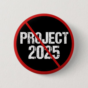 Anti Project 2025 Ronde Button 5,7 Cm