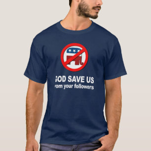 Anti-Republikein - God redt ons van je volgelingen T-shirt
