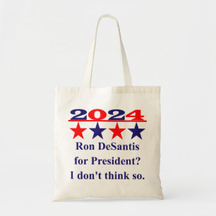 Anti-Ron DeSantis voor President - Politiek citaat Tote Bag