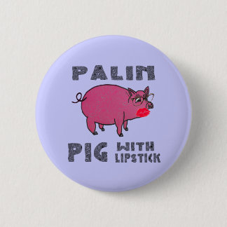 Anti Sarah Palin varken met lippenstift knop grapp Ronde Button 5,7 Cm